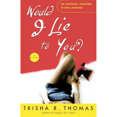 Would I Lie to You?