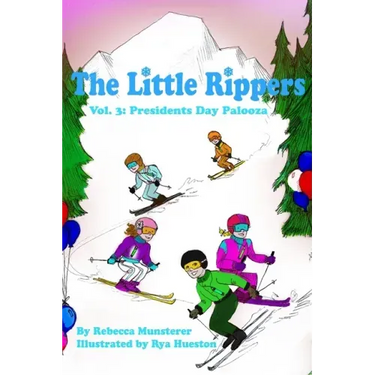 Presidents Day Palooza: The Little Rippers Volume Three