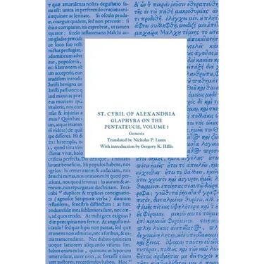 Glaphyra on the Pentateuch, Volume 1: Genesis