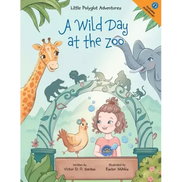 A Wild Day at the Zoo: Children's Picture Book