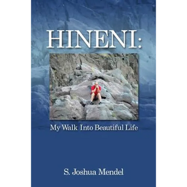 Hineni: My Walk Into Beautiful Life