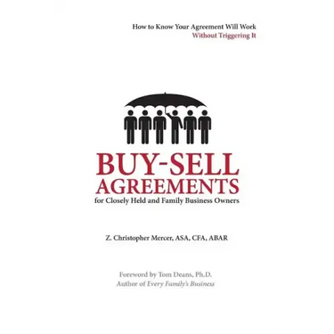 Buy-Sell Agreements for Closely Held and Family Business Owners