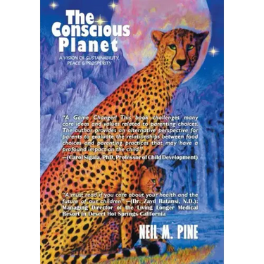 The Conscious Planet: A Vision of Sustainability, Peace & Prosperity