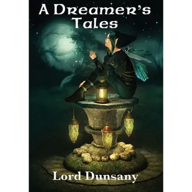 A Dreamer's Tales