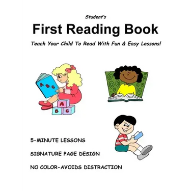 Student's FIRST READING BOOK: Turn A Non-Reader Into A Reader!