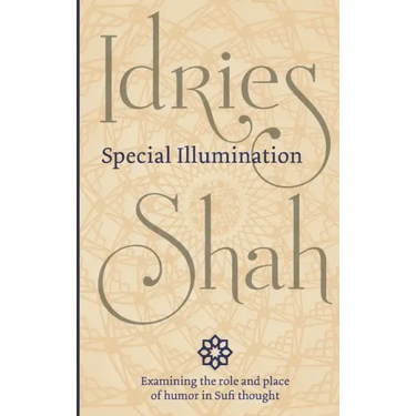 Special Illumination: The Sufi Use of Humor