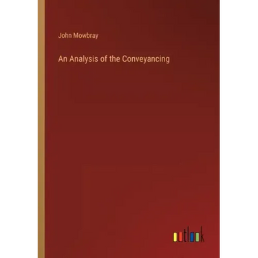 An Analysis of the Conveyancing