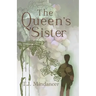 The Queen's Sister