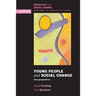 Young People and Social Change: New Perspectives