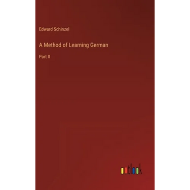 A Method of Learning German: Part II