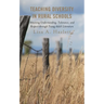 Teaching Diversity in Rural Schools: Attaining Understanding, Tolerance, and Respect Through Young Adult Literature