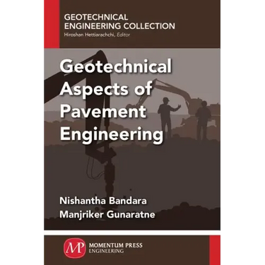 Geotechnical Aspects of Pavement Engineering