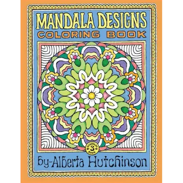 Mandala Designs Coloring Book No. 3: 32 New Mandala Designs