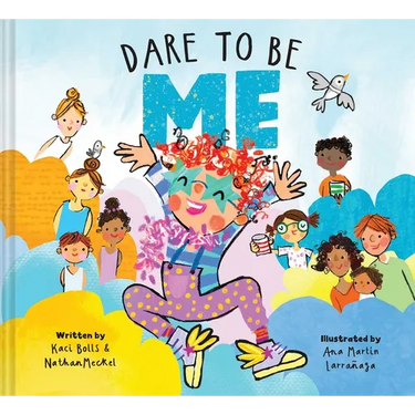 Dare to Be Me