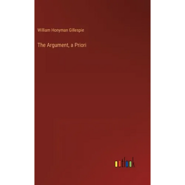 The Argument, a Priori