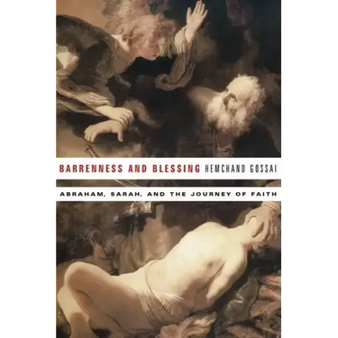 Barrenness and Blessing: Abraham, Sarah, and the Journey of Faith