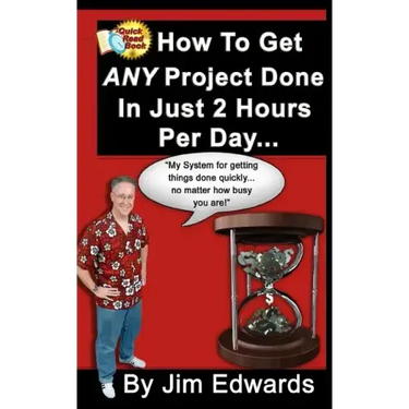 How To Get Any Project Done In Just 2 Hours Per Day