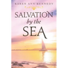 Salvation by the Sea