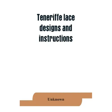 Teneriffe lace: designs and instructions