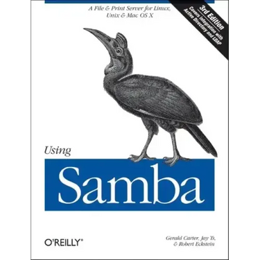 Using Samba: A File & Print Server for Linux, Unix & Mac OS X