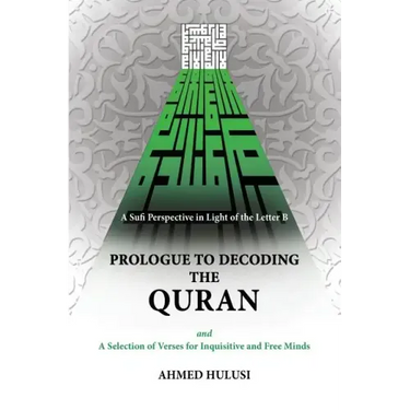 Prologue to Decoding The QURAN
