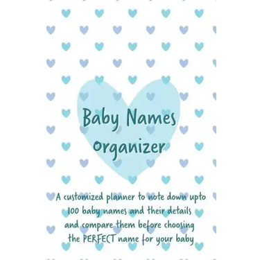 Baby Names Organizer: To Help You Choose the Right Name for Your Baby: Expecting Women / Baby Shower / Pregnancy Gift