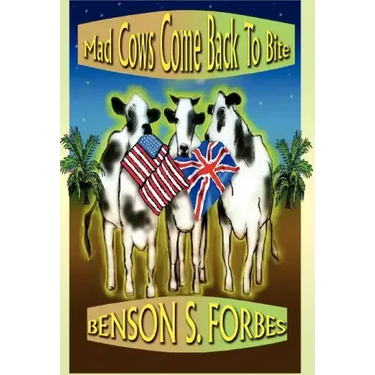 Mad Cows Come Back to Bite
