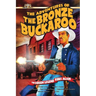 The Adventures of the Bronze Buckaroo