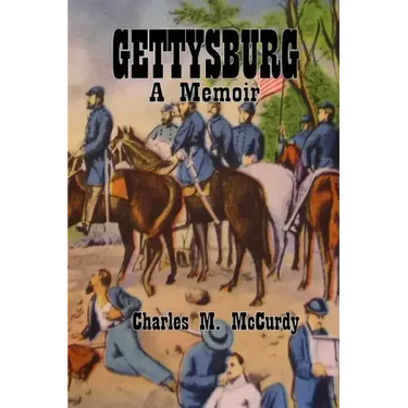 Gettysburg a Memoir