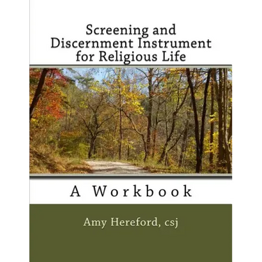 Screening and Discernment Instrument for Religious Life: A Workbook