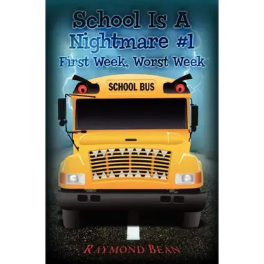 School Is A Nightmare #1: First Week, Worst Week