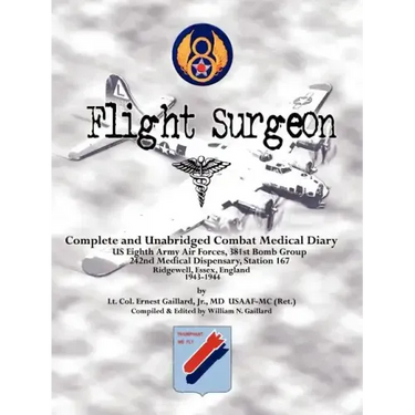 Flight Surgeon: Diary of Medical Detachment, 1943-1944