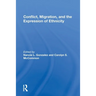 Conflict, Migration, And The Expression Of Ethnicity