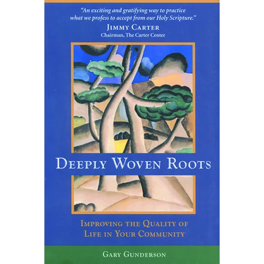 Deeply Woven Roots