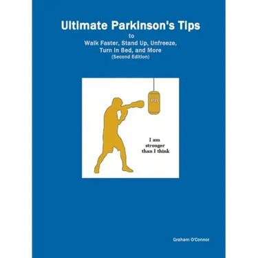 Ultimate Parkinson's Tips to Walk Faster, Stand Up, Unfreeze, Turn in Bed, and More