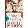 A Family to Call Ours