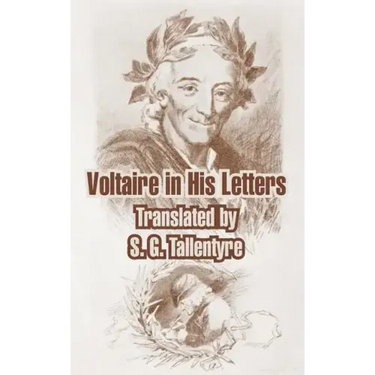 Voltaire in His Letters