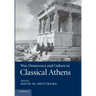 War, Democracy and Culture in Classical Athens