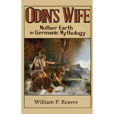 Odin's Wife: Mother Earth in Germanic Mythology