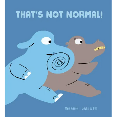 That's Not Normal!
