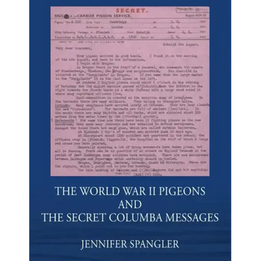 The World War II Pigeons and the Secret Columba Messages