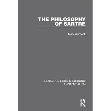 The Philosophy of Sartre