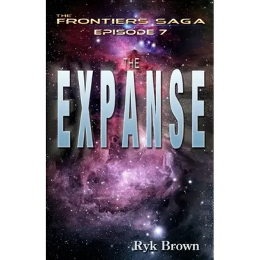 Ep.#7 - "The Expanse": The Frontiers Saga