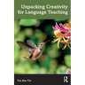 Unpacking Creativity for Language Teaching