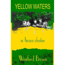 Yellow Waters: an Amazon adventure