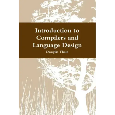 Introduction to Compilers and Language Design