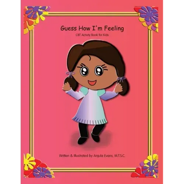 Guess How I'm Feeling: CBT Activity Book for Kids