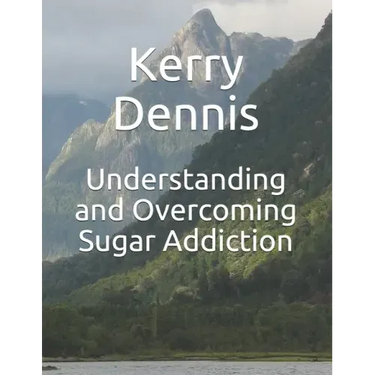 Understanding and Overcoming Sugar Addiction