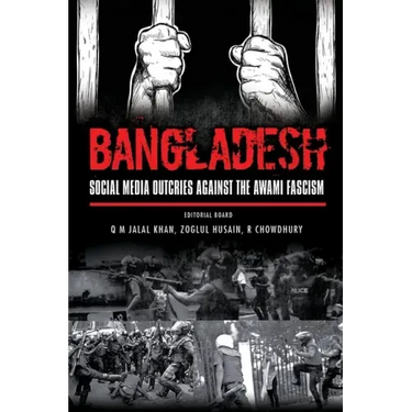Bangladesh: Social Media Outcries Against the Awami Fascism