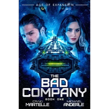 The Bad Company: The Bad Company Book 1
